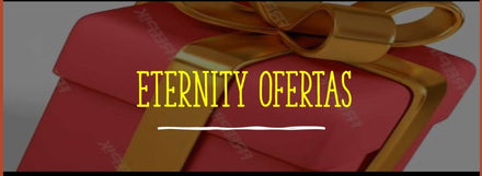 Eternity Ofertas